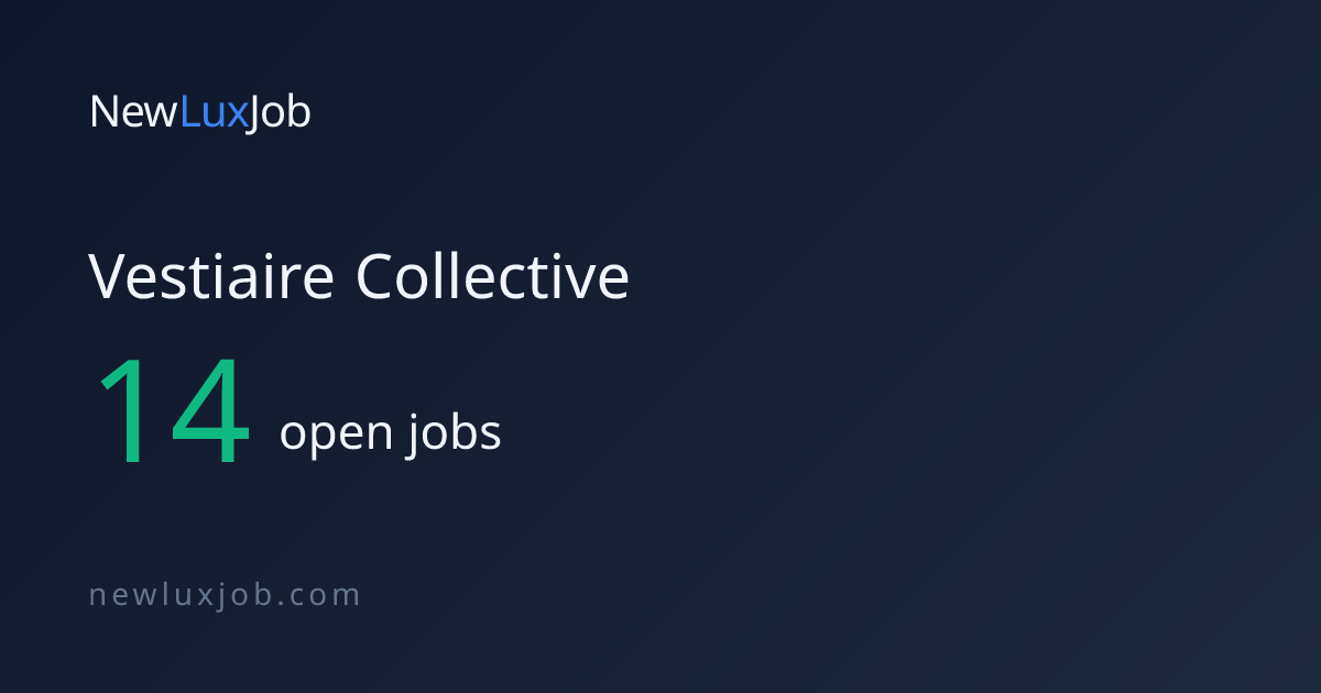 Vestiaire Collective: 13 open jobs | NewLuxJob