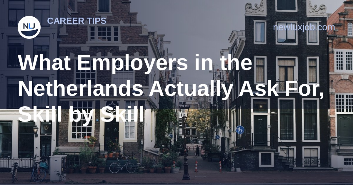 What Employers in the Netherlands Actually Ask For, Skill by Skill